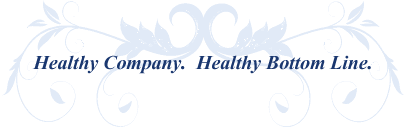 Healthy Company.  Healthy Bottom Line.